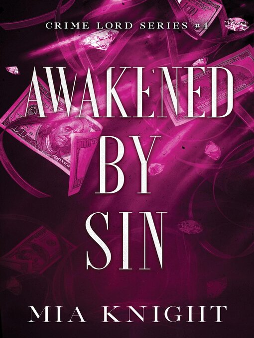 Title details for Awakened by Sin by Mia Knight - Available